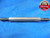9/32 32 NS LEFT HAND SET THREAD PLUG GAGE .2813 GO NO GO PD'S = .2600 & .2582 LH