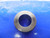 36.550 MM CLASS X SMOOTH PLAIN BORE RING GAGE 36.5 OVERSIZE 36.50 1.4375 +.0014