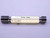 7/8 18 NS 2B THREAD PLUG GAGE .875 .8750 GO NO GO P.D.'S = .8389 & .8449 UNS-2B - JF1658BU