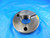 1 5/16 12 UN 2A LEFT HAND THREAD RING GAGE 1.3125 NO GO ONLY P.D. = 1.2509 L.H.