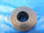 .7510 DIAMETER CLASS XX MASTER PLAIN BORE RING GAGE OVERSIZE .7500 +.001 3/4