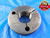 1 1/8 14 NS 3 THREAD RING GAGE 1.125 NO GO ONLY P.D. = 1.0746 NS-3 1.1250 TOOL