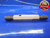 5/8 8 ACME .622 - .125P - .250L SET THREAD PLUG GAGE .625 P.D.'S .5605 & .5565