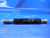 1/2 13 UNF 3B CERTIFIED THREAD PLUG GAGE .5 GO NO GO P.D.'S = .4500 & .4548