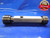 1 3/8 8 UNJ 3B THREAD PLUG GAGE 1.375 GO NO GO P.D.'S= 1.2938 & 1.3008 UNJ-3B