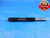 5/16 32 NEF 2 SET THREAD PLUG GAGE .3125 NO GO ONLY P.D. = .2889 5/16-32 NEF-2