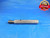 7/16 28 NS 2 SET THREAD PLUG GAGE .4375 GO ONLY P.D.= .4143 7/16-28 NS-2 QUALITY