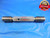 1" 18 NS 3 SET THREAD PLUG GAGE 1.0 GO NO GO P.D.'S = .9639 & .9609 1-18 NS-3