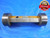 2 1/4 16 UN 3B THREAD PLUG GAGE 2.25 GO NO GO P.D.'S = 2.2094 & 2.2146 TRI LOCK