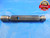3/4 12 NS 1 THREAD PLUG GAGE .75 GO NO GO P.D.'S = .6959 & .7038 .750-12 NS-1