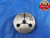 1/4 20 NC LEFT HAND THREAD RING GAGE .25 GO ONLY P.D. = .2175 L.H. LH .250-20 3A