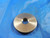 3/8 28 SOLID THREAD RING GAGE .375  3/8-28 .3750 60 DEGREES NO GO ONLY QUALITY