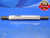 5/16 24 UNF 3A UNDERBASIC SET THREAD PLUG GAGE .3125 GO NO GO PD'S = .2764 .2723