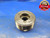 1 11/16 18 NEF THREAD PLUG GAGE 1.6875 GO ONLY P.D. = 1.6514 1 11/16-18 QUALITY