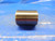 1.5670 16 UNS 3A SET THREAD PLUG GAGE 1.567 GO ONLY P.D. = 1.5256 QUALITY CHECK