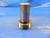 1 5/16 14 THREAD PLUG GAGE 1.3125 NO GO ONLY P.D. = 1.2853 1 5/16-14 QUALITY
