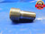 1 3/16 12 N 3 THREAD PLUG GAGE 1.1875 NO GO ONLY P.D. = 1.1374 1 3/16-12 QUALITY