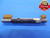 7/16 20 UNF MOD THREAD PLUG GAGE .4375 GO NO GO P.D.'S .4050 & .4121 NF .4375-20