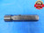 1.2907 40 NS THREAD PLUG GAGE GO ONLY P.D. = 1.2738 UNS 40.0 INSPECTION TOOL