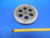 6.1530 SMOOTH PIN PLUG GAGE 6.1563 -.0033 UNDERSIZE 6 5/32 / OVERSIZE 156 mm