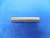 .4365 SMOOTH PIN PLUG GAGE GO NO GO .4375 -.0010 UNDERSIZE 7/16 11 mm 7/16"