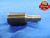1 1/8 12 NS 3A SET THREAD PLUG GAGE 1.125 GO ONLY P.D. = 1.0687 UNS-3A TAPERLOCK