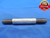 5/8 32 NS 2 SET THREAD PLUG GAGE .625 GO NO GO P.D.'S = .6047 & .6007 CHECK