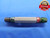 9/16 56 UNS 2B PREPLATE THREAD PLUG GAGE .5625 GO NO GO P.D.'S = .5517 & .5550