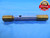 25/32 32 NS 2A SET THREAD PLUG GAGE .78125 GO NO GO P.D.'S = .7599 & .7561 UNS