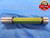 1.1092 & 1.1190 CLASS X PIN PLUG GAGE GO NO GO 1.0938 +.0154 OVERSIZE 1 3/32