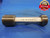 2 1/8 8 UNS 2B 4 START THREAD PLUG GAGE 2.125 GO NO GO P.D.'S = 2.0438 & 2.0532