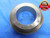2.8341 CLASS XX MASTER PLAIN BORE RING GAGE 2.8438-.0097 2 27/32 71.986 mm