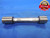1.1210 & 1.1230 CLASS XX PIN PLUG GAGE GO NO GO 1.1250 -.0040 UNDERSIZE 1 1/8