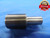 1 3/8 20 NS 2 SET THREAD PLUG GAGE 1.375 NO GO ONLY P.D. = 1.3373 UNS-2 TOOL