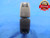 1 5/16 18 UNEF 2A THREAD RING GAGE 1.3125 GO ONLY P.D. = 1.2749 NEF-2A TOOL