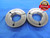2 9/16 12 UNF 3A THREAD RING GAGES 2.5625 GO NO GO P.D.'S = 2.5084 & 2.5038