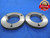 4.310 16 UN 3A THREAD RING GAGES 4.31 GO NO GO P.D.'S = 4.2694 & 4.2649 N-3A