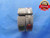 .343 32 NS 2 THREAD RING GAGES GO NO GO P.D.'S = .3227 & .3194 UNS-2 .3430 - DW3126BU