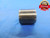 1 1/4 16 UNJ 3B THREAD PLUG GAGE 1.25 GO ONLY P.D. = 1.2094 1 1/4"-16 INSPECTION - DW3274RD