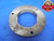 4 7/8 16 UN 2A VERMONT THREAD RING GAGE 4.875 GO ONLY P.D. = 4.8326 N-2A TOOL - DW3767RD
