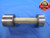 2.9190 & 2.9220 CLASS Z PIN PLUG GAGE GO NO GO 2.9063 +.0127 OVERSIZE 2 29/32