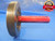 6 1/2 8 UNS 3B THREAD PLUG GAGE 6.5 NO GO ONLY P.D. = 6.4267 NS-3B 6 1/2"-8 TOOL - DW4319RD