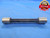 .8720 & .8760 PIN PLUG GAGE GO NO GO .8750 -.0030 UNDERSIZE 7/8 22.149 .872 .876