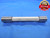 .8675 & .8663 PIN PLUG GAGE GO NO GO .8750 -.0075 UNDERSIZE 7/8 22.004 mm PLAIN