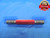 7/8 40 NS 3A SET THREAD PLUG GAGE .875 GO NO GO P.D.'S = .8588 & .8563 UNS-3A - DW4929RD