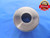 .7125 CLASS Z MASTER PLAIN BORE RING GAGE .7188 -.0063 UNDERSIZE 23/32 18.098 mm