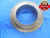3.9050 CLASS Z MASTER PLAIN BORE RING GAGE 3.9063-.0013 UNDERSIZE 3 29/32 99.187