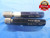 3/4 14 UNS 2B THREAD PLUG GAGE .75 GO NO GO P.D.'S = .7045 & .7103 NS-2B TOOL - DW5480BU