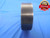 3 1/8 16 UN 2B THREAD PLUG GAGE 3.125 NO GO ONLY P.D. = 3.0917 N-2B INSPECTION - DW5762BU