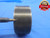 1 15/16 16 N 3 THREAD PLUG GAGES 1.9375 GO NO GO P.D.'S = 1.8969 & 1.9011 UN-3 - DW5756BU